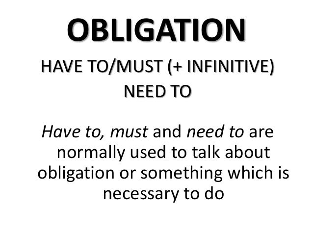 Obligation Necessity Prohibition Advice