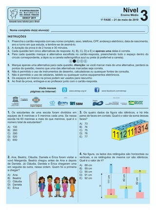 3
Nível
Ensino Médio
1.ª FASE – 21 de maio de 2019
Nome completo do(a) aluno(a): _________________________________________...