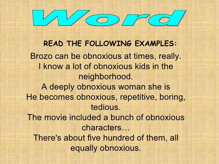 Fastest What Is A Good Word For Obnoxious