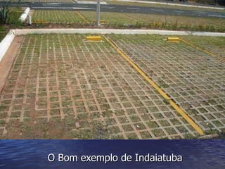 O Bom exemplo de Indaiatuba 