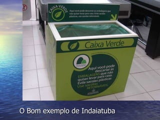 O Bom exemplo de Indaiatuba 