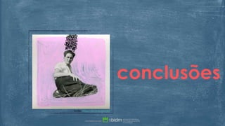 conclusões
fonte: https://flic.kr/p/pqTdZZ
 