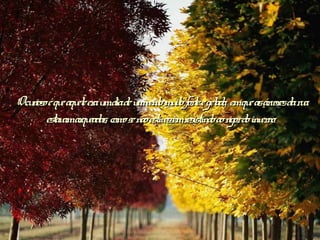 Ocuriosoéqueaqueleeraumdiadeumventomuitoforteegelado, emqueasárvoresdaruaOcuriosoéqueaqueleeraumdiadeumventomuitoforteegelado, emqueasárvoresdarua
estavamarqueadas, comosenãoestivessemresistindoaorigordoinvernoestavamarqueadas, comosenãoestivessemresistindoaorigordoinverno..
 