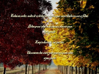 Todasasnoites, antesdeirdeitar-me, dousempreumaolhadaemmeusfilhos.Todasasnoites, antesdeirdeitar-me, dousempreumaolhadaemmeusfilhos.
Debruço-mesobresuascamaseobservocomoDebruço-mesobresuascamaseobservocomo
têmcrescido.têmcrescido.
Freqüentemente, oroporeles.Freqüentemente, oroporeles.
Namaioriadasvezes, peçoparaquesuasvidasNamaioriadasvezes, peçoparaquesuasvidas
sejamfáceis:sejamfáceis:
 
