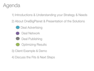 OneBigPlanet: Powering the Consumer Savings World