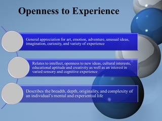 Openness to Experience
 