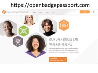 h:ps://openbadgepassport.com
