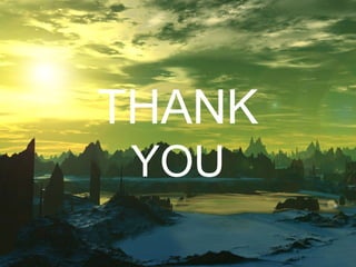 THANK
YOU
 