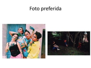 Foto preferida
 