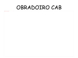 OBRADOIRO CAB 
