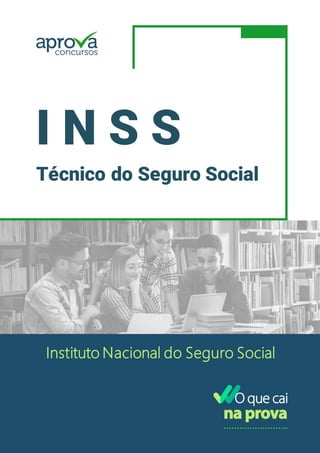 I N S S
Instituto Nacional do Seguro Social
Técnico do Seguro Social
 