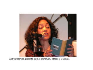 Andrea Ocampo, presentó su libro GONDOLA, editado x El Bonsai. 