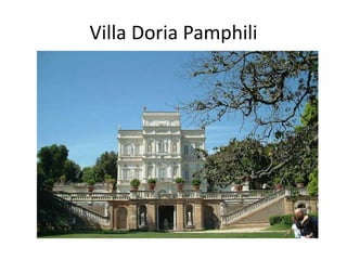 Villa Doria Pamphili 
 
