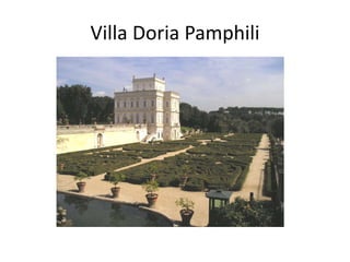 Villa Doria Pamphili 
 