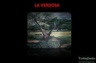 LA VERDOSAV28infinitohttp://v28infinito.blogspot.com/ 