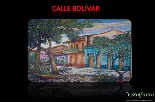 Calle bolívarV28infinitohttp://v28infinito.blogspot.com/ 