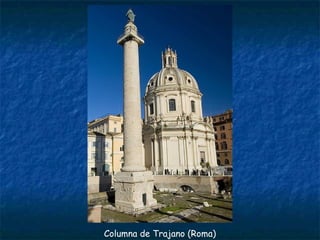 Columna de Trajano (Roma)
 
