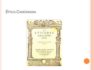 ÉPICA CAMONIANA
 
