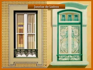Janelas de LisboaJanelas de Lisboa
 