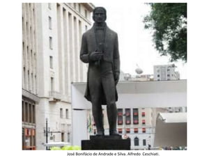 José Bonifácio de Andrade e Silva. Alfredo Ceschiati.
 