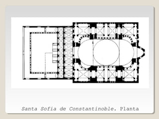 Santa Sofia de Constantinoble. Planta

 