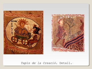 Tapís de la Creació. Detall.

 