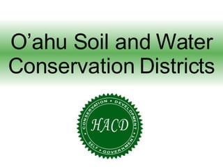 O’ahu Soil and Water Conservation Districts 