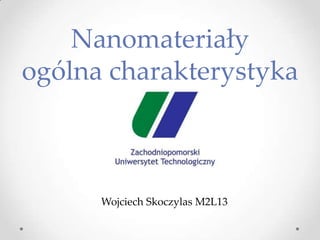 Nanomateriały konstrukcyjne | PPTX
