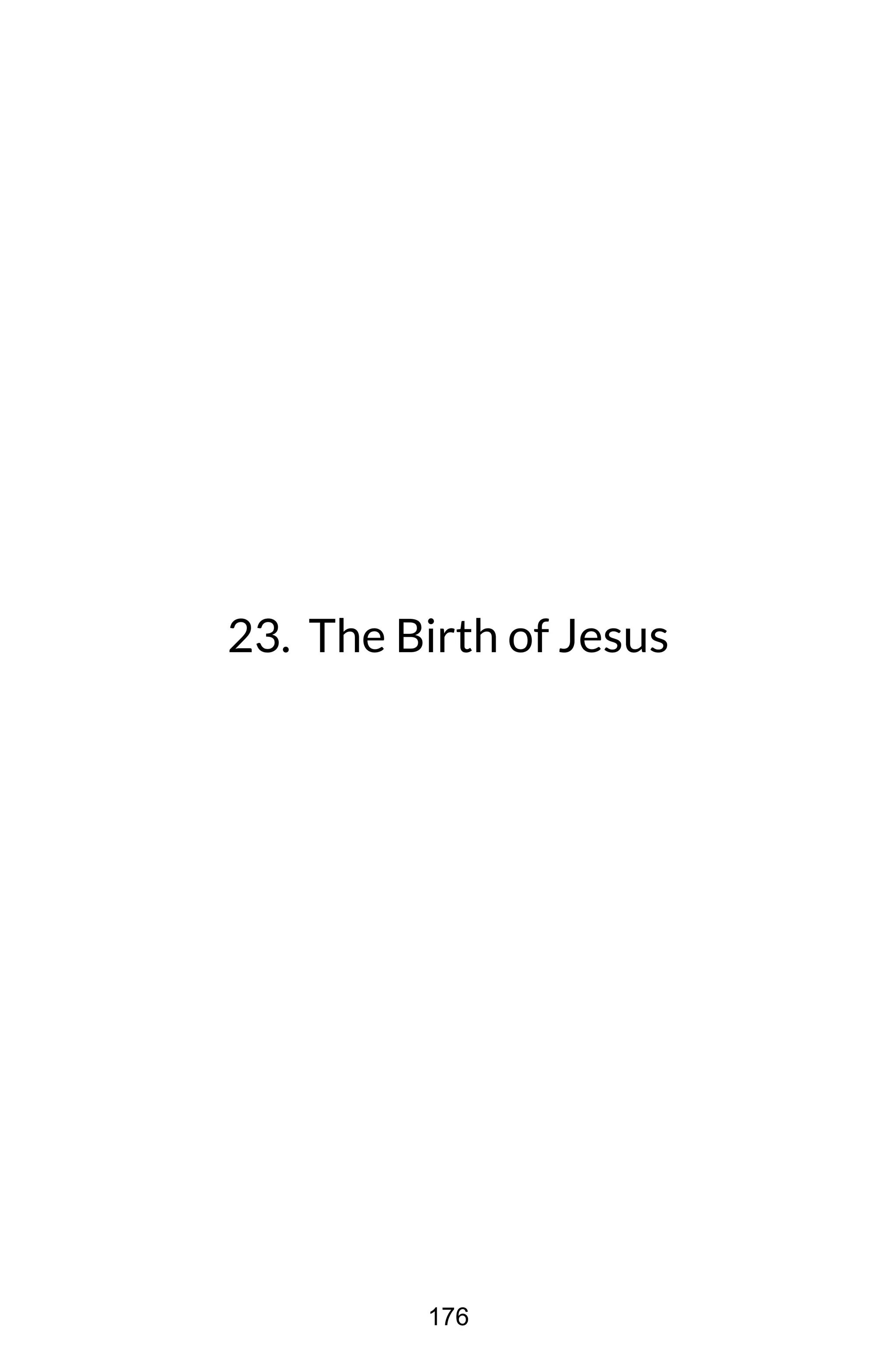 23. The Birth of Jesus
176
 