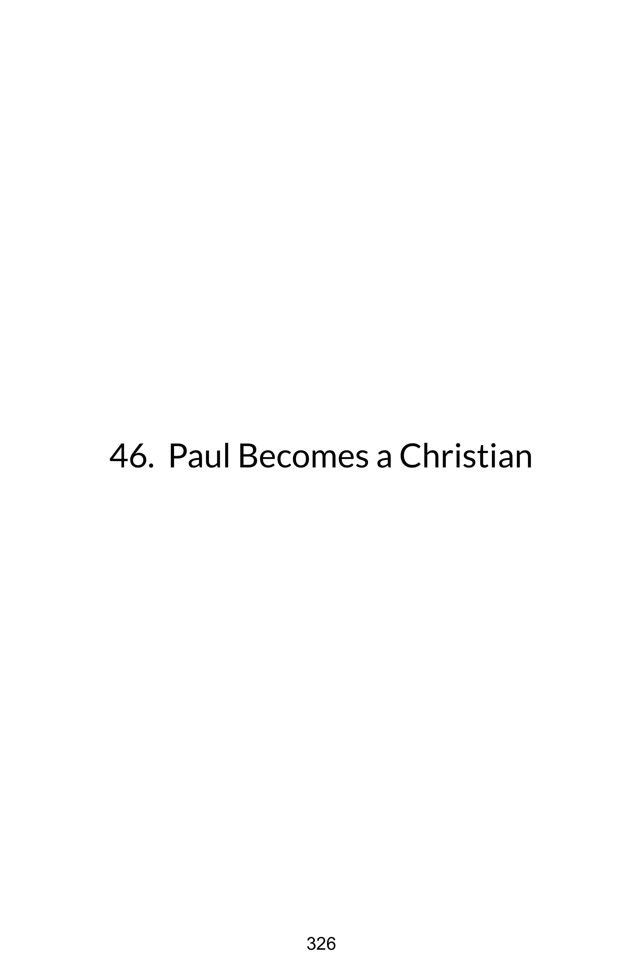 46. Paul Becomes a Christian
326
 