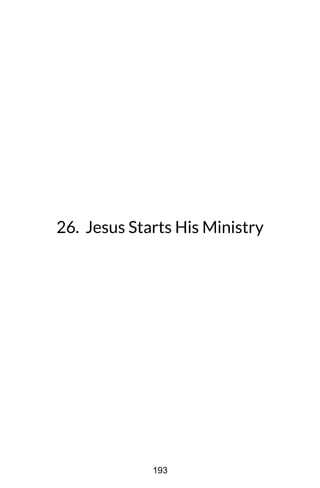 26. Jesus Starts His Ministry
193
 