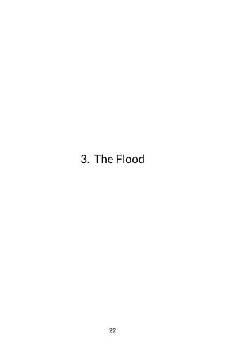 3. The Flood
22
 