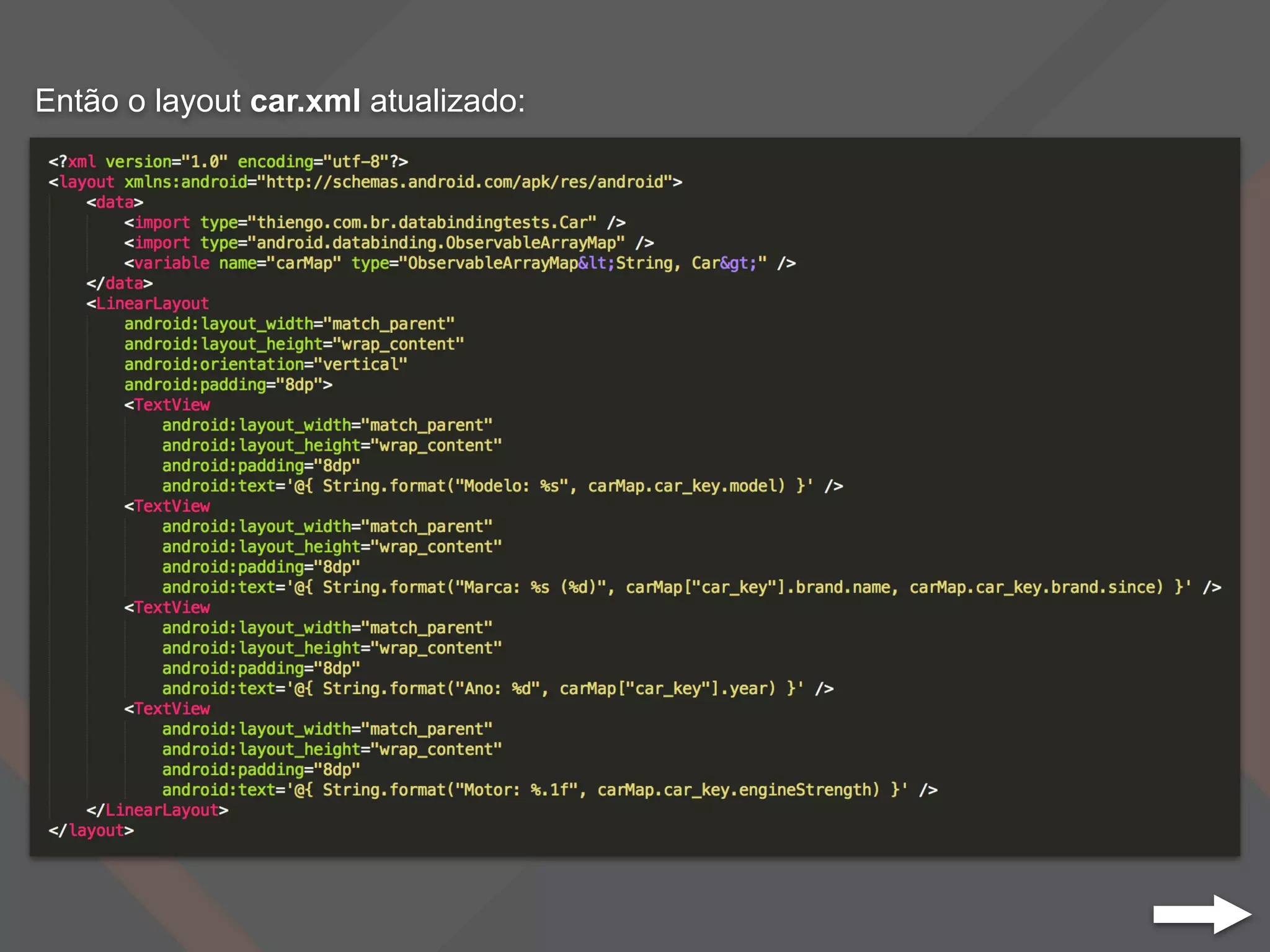 Então o layout car.xml atualizado:
 