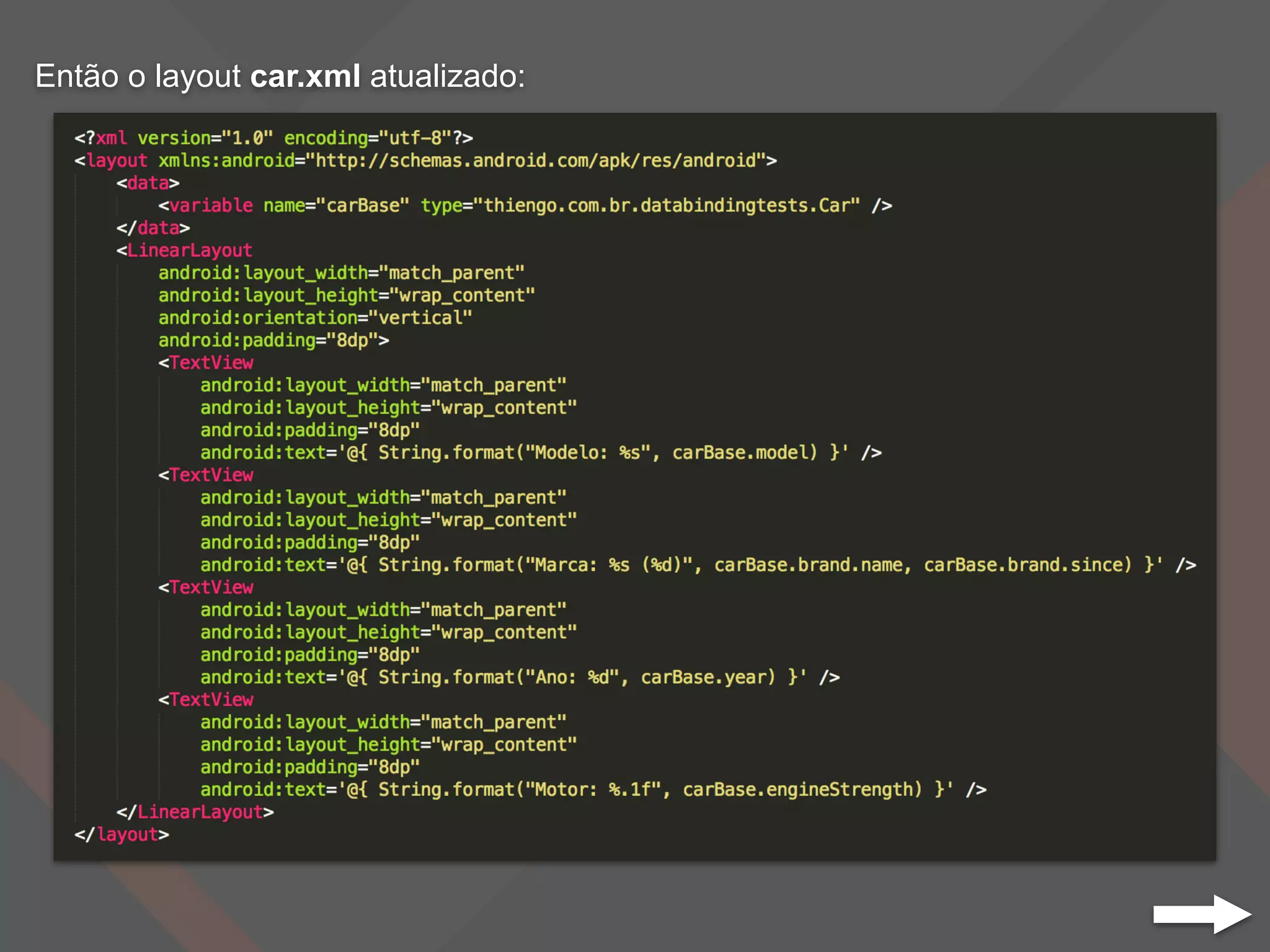 Então o layout car.xml atualizado:
 