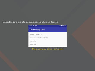 Executando o projeto com os novos códigos, temos:
Clique aqui para ativar a animação.
 