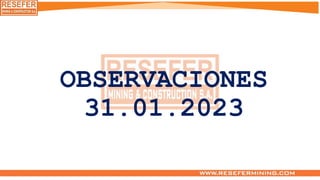 OBSERVACIONES
31.01.2023
 