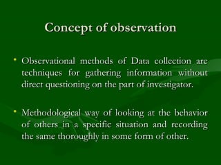 Observation: A tool of data collection | PPT | Science