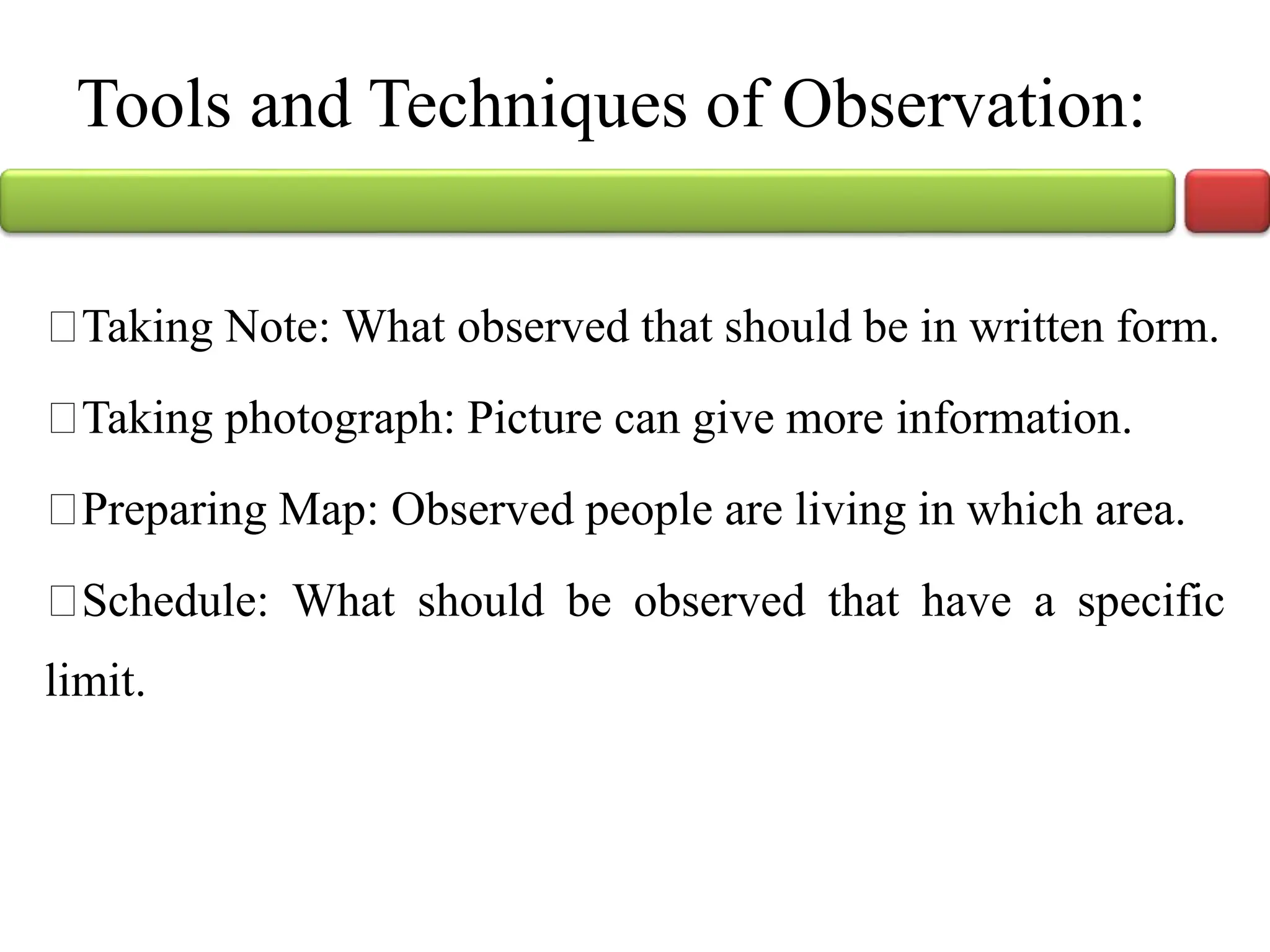 Observation method of data collection is most used type for data
