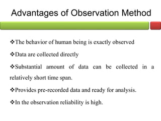observation method of data collection is most used type for data ...