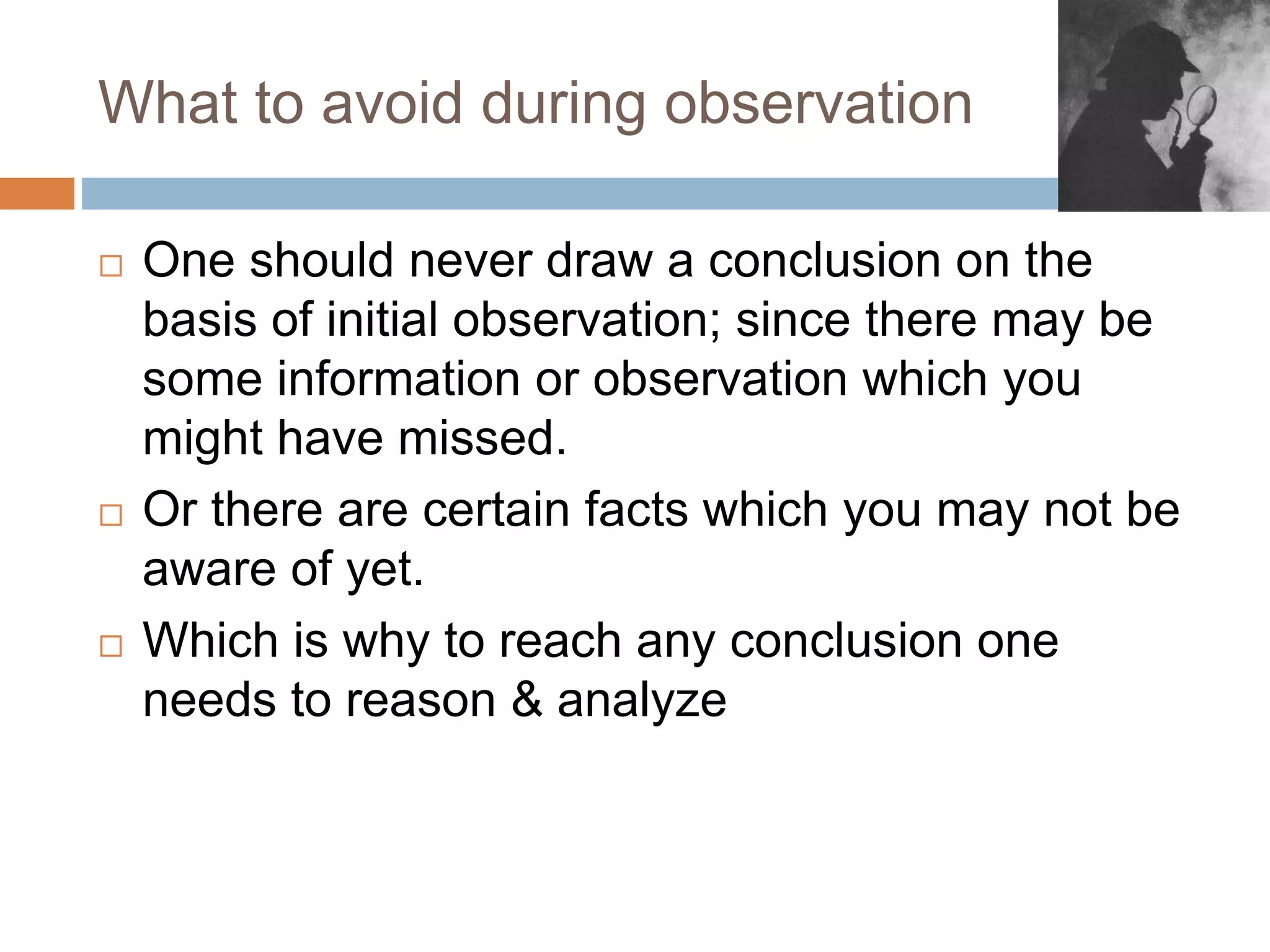 Observation, Reasoning & Inference | PPTX