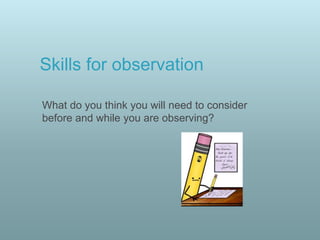 Observation and assessment eye wk 1 and 2 | PPTX