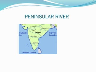 PENINSULAR RIVER
 