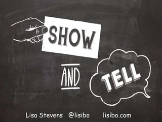 Lisa Stevens @lisibo lisibo.com
 