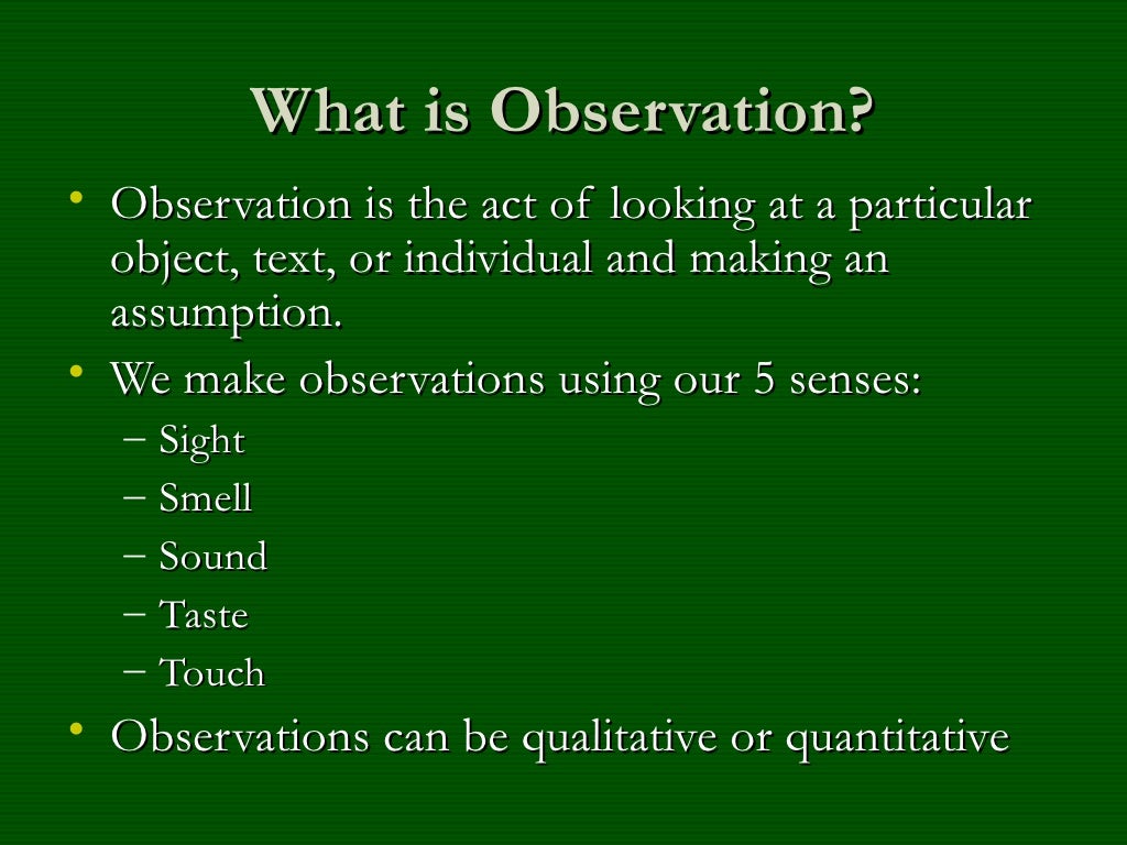 observation and inference