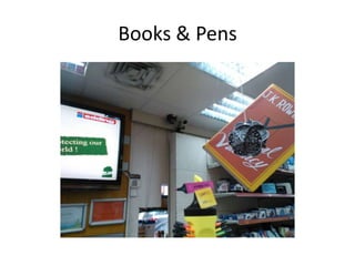 Books & Pens
 
