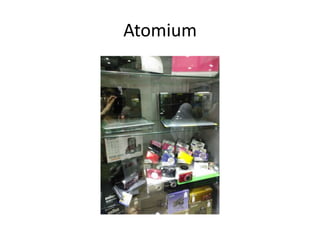 Atomium
 