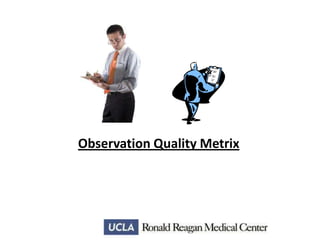 Observation Quality Metrix

 