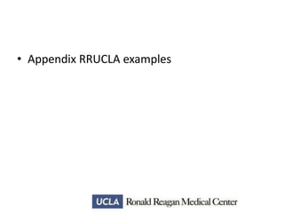 • Appendix RRUCLA examples

 