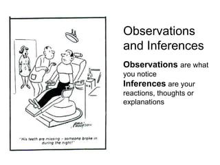Observations And Inferences