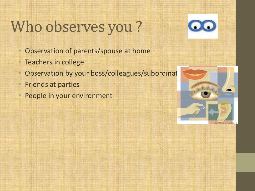 Observation skills